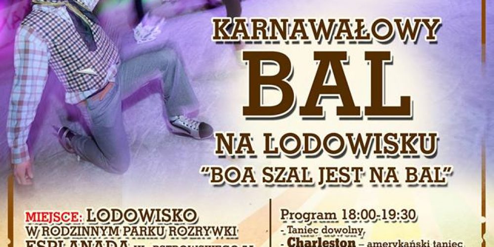 Boa szal jest na bal&#8230; !